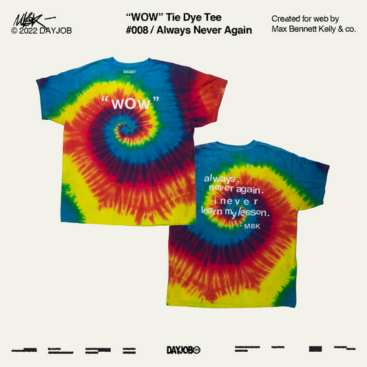 "WOW" Tie-Dye Tee