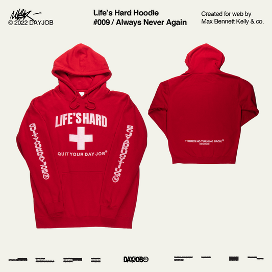 Life's Hard Hoodie